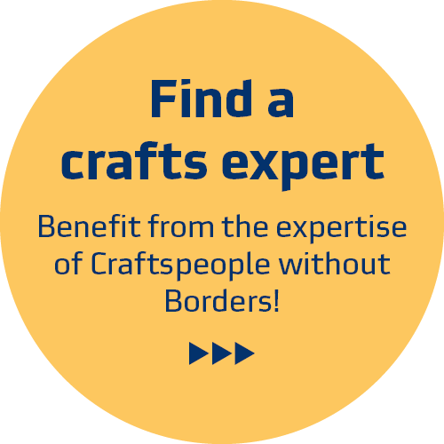 Find a crafts expert - Benefit from the expertise of Craftspeople without Borders