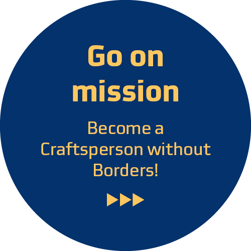 Go on mission - Become a Craftsperson without Borders
